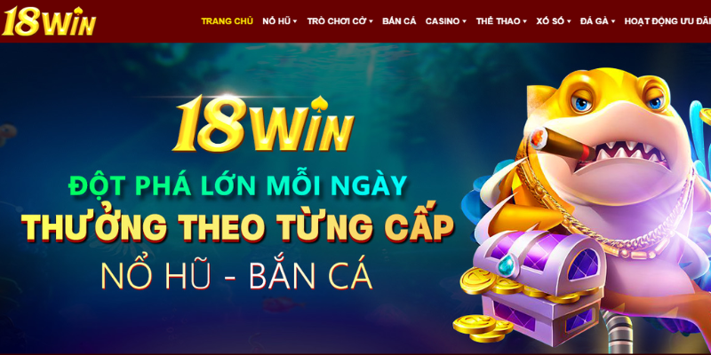 Chương trình khuyến mãi 18Win thưởng theo cấp